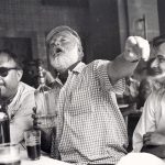 “I drink to make other people more interesting”Ernest Hemingway in Havana Cuba c.1950