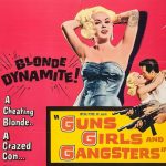 Guns Girls and Gangsters